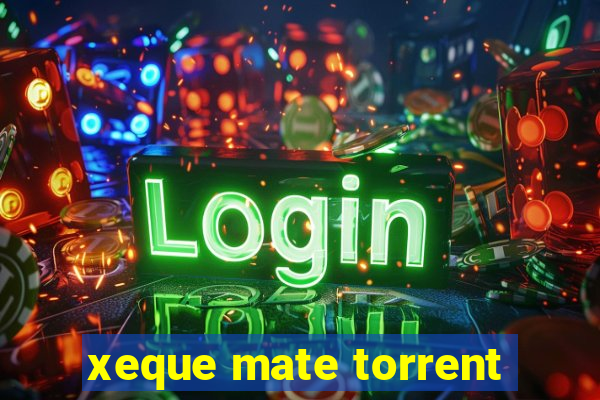 xeque mate torrent